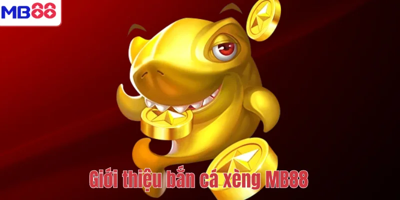 Bắn Cá Xèng MB88 – Trải Nghiệm Săn Thưởng Đại Dương Hấp Dẫn 2 Giới thiệu bắn cá xèng MB88