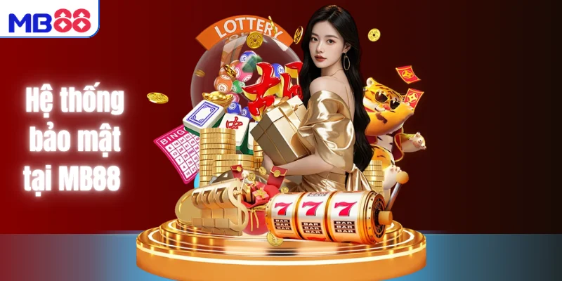 Hệ thống bảo mật tại MB88