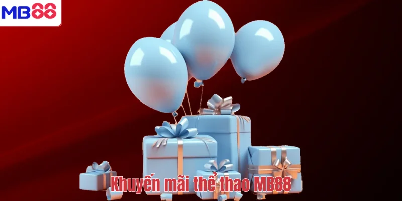 Khuyến mãi thể thao MB88