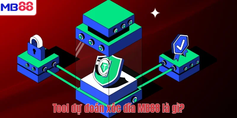 Tool Dự Đoán Xóc Đĩa MB88 – Hỗ Trợ Phân Tích Cầu Hiệu Quả 2 Tool dự đoán xóc đĩa MB88 là gì?