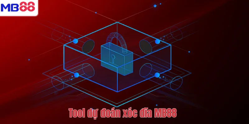 Tool Dự Đoán Xóc Đĩa MB88 – Hỗ Trợ Phân Tích Cầu Hiệu Quả 1 Tool dự đoán xóc đĩa MB88